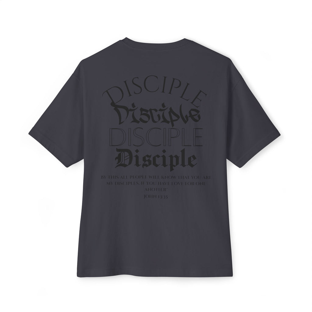 John 13:35 Disciple Oversized Tee