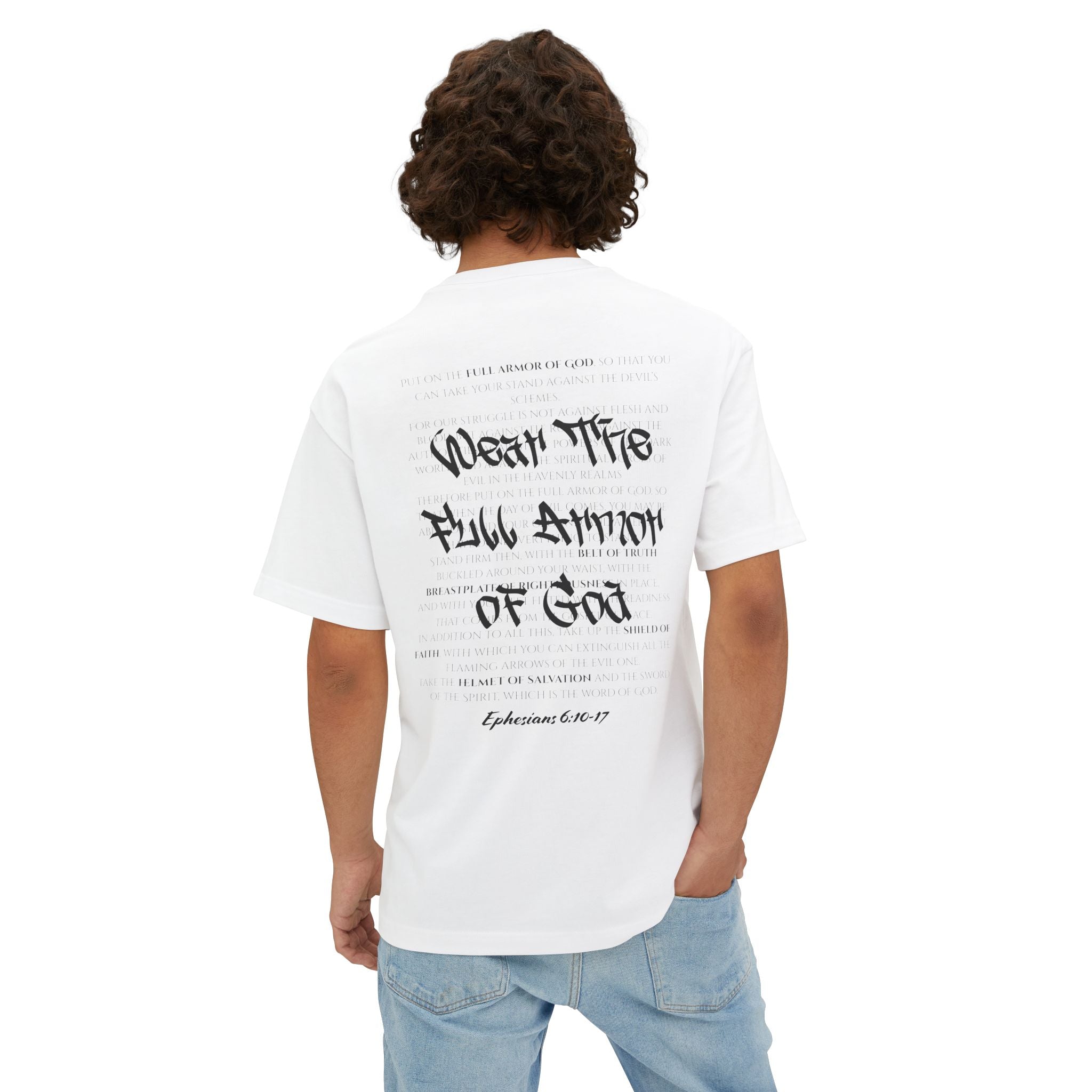 Wear the Full Armor of God Oversized Tee