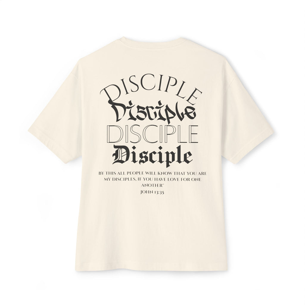 John 13:35 Disciple Oversized Tee