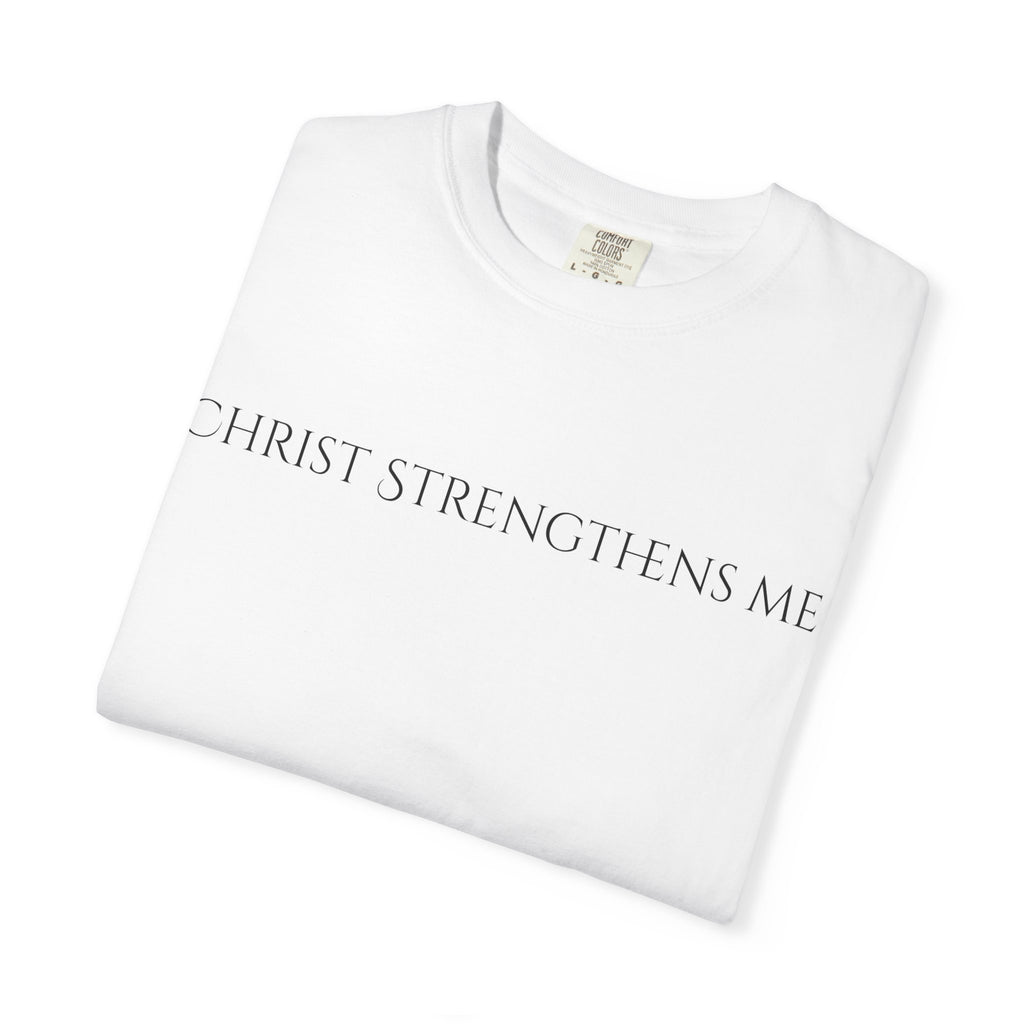 Phillipians 4:13 Christ Strengthens Me Tee