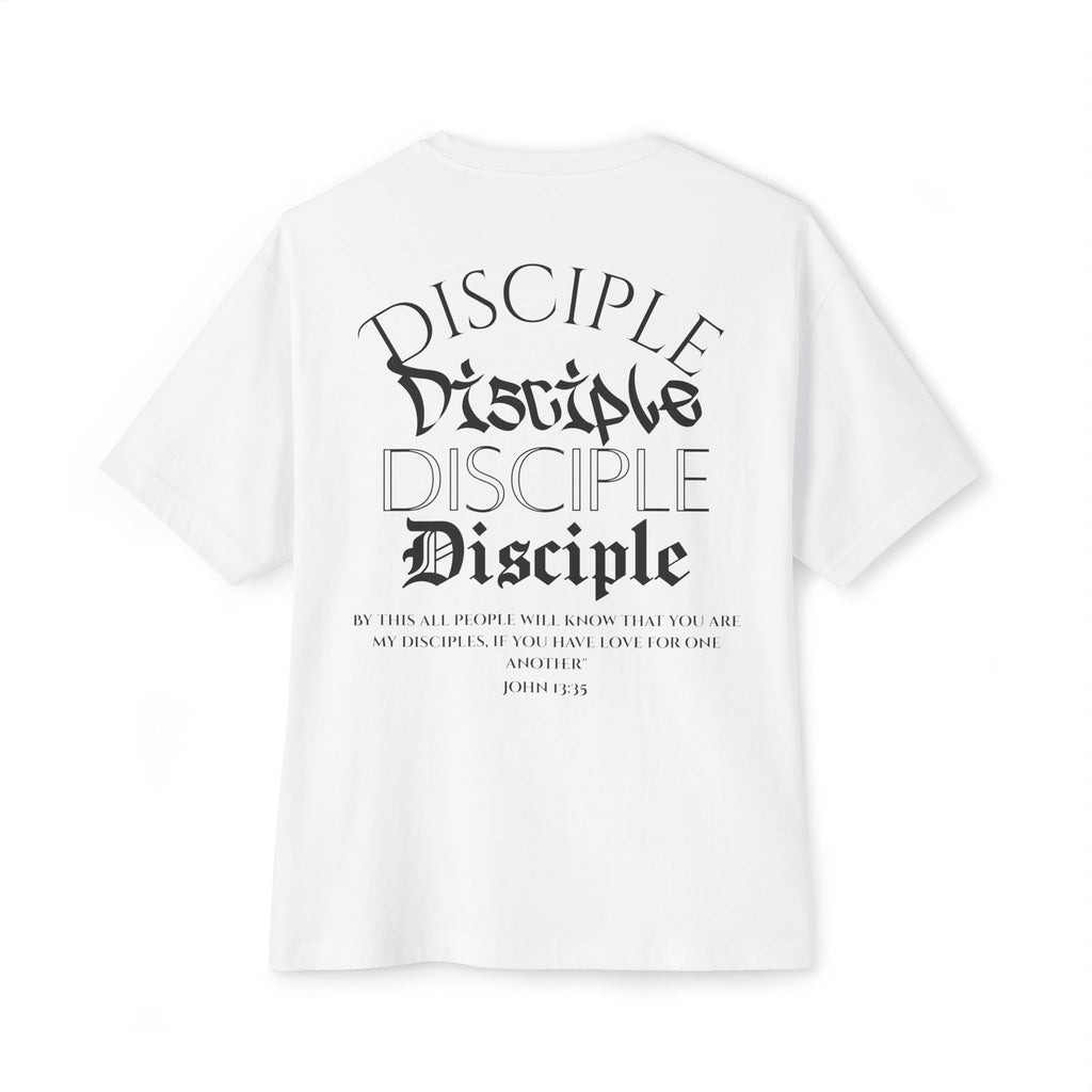 John 13:35 Disciple Oversized Tee