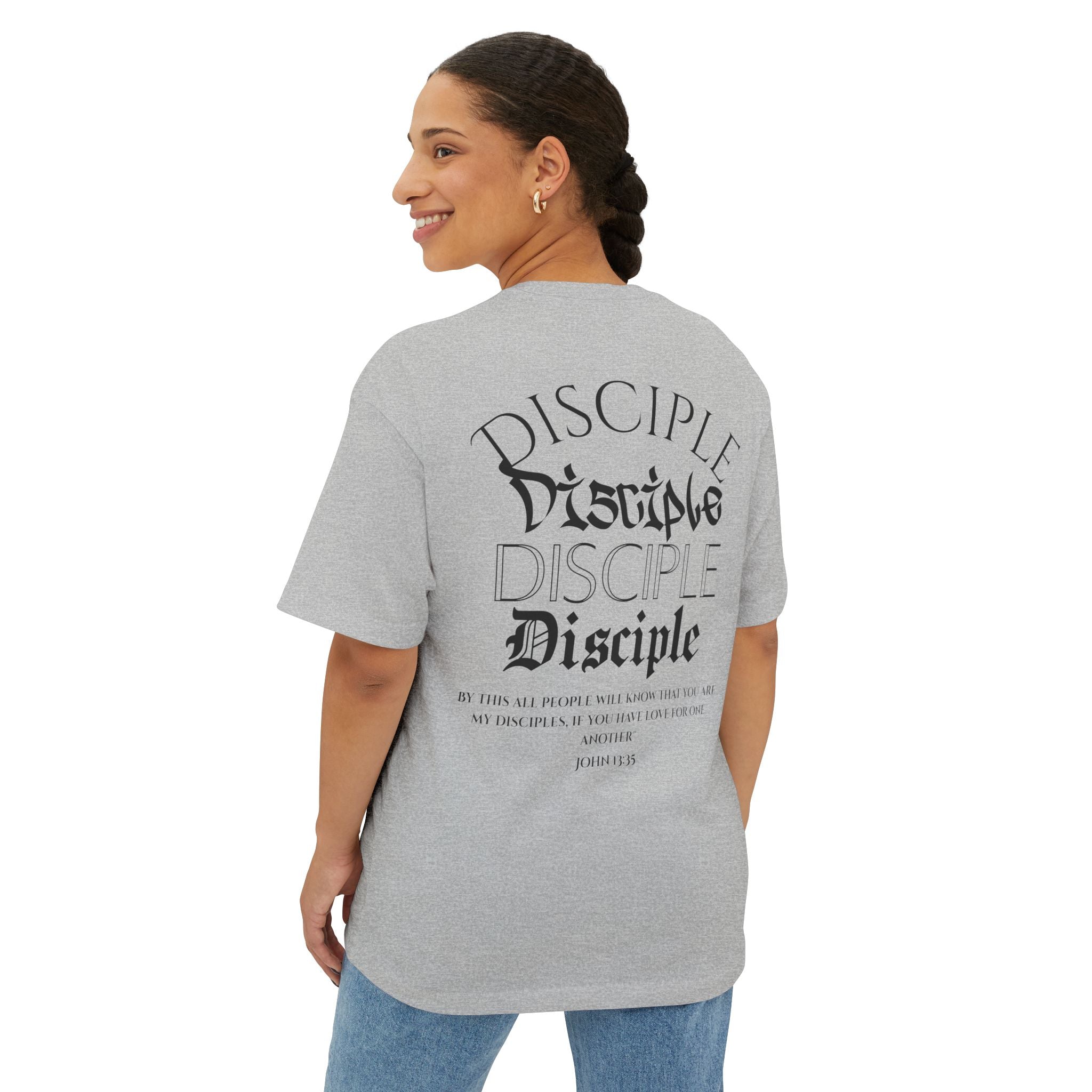 John 13:35 Disciple Oversized Tee
